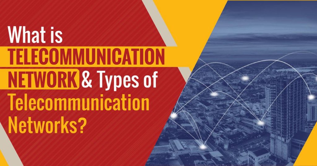 电信网络和电信网络的类型是什么