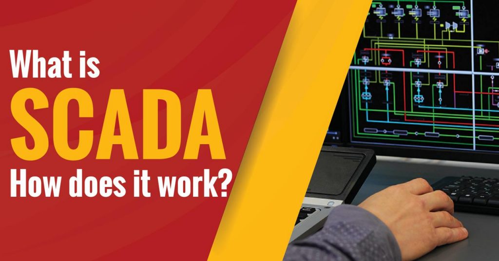 什么是Scada系统和它是如何工作的呢